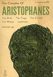 Five Comedies of Aristophanes (Aristophanes)