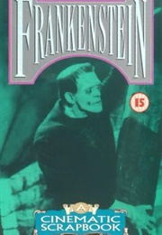 Frankenstein: A Cinematic Scrapbook (1991)