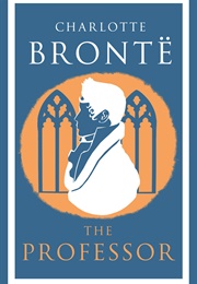 The Professor (Charlotte Bronte)