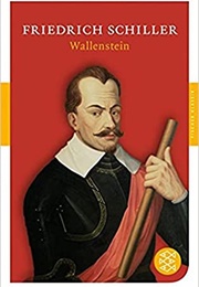 Wallenstein I: Wallenstein's Camp and the Piccolomini (Friedrich Schiller)