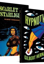 Hypnotwist / Scarlet by Starlight (Gilbert Hernandez)