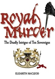 Royal Murder (Elizabeth MacLeod)
