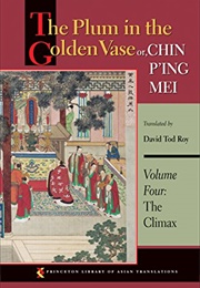 The Plum in the Golden Vase Or, Chin P'ing Mei (Anonymous)