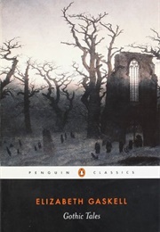 The Ghost Stories of Elizabeth Gaskell (Elizabeth Gaskell)