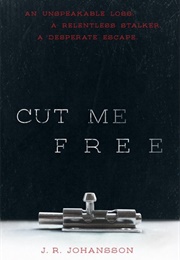 Cut Me Free (J.R. Johansson)
