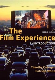 The Film Experience: An Introduction, 2nd Edition (Timothy Corrigan & Patricia White)