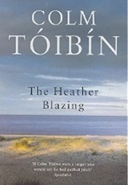 The Heather Blazing (Colm Tóibín)