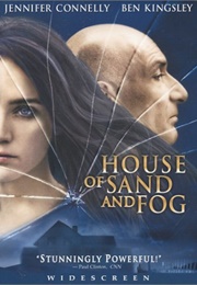House of Sand and Fog (2003)