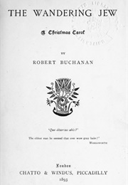 The Wandering Jew (Robert Buchanan)