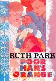 Poor Man's Orange (Ruth Park)