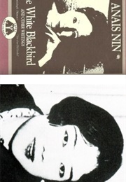 The White Blackbird and Other Writings/The Tale of an Old Geisha and Other Stories (Anaïs Nin,  Kanoko Okamoto)