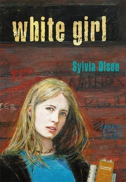 White Girl (Sylvia Olsen)