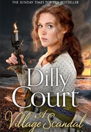A Village Scandal (Dilly Court)