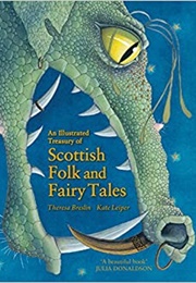 An Illustrated Treasury of Scottish Folk and Fairy Tales (Theresa Breslin and Kate Leiper)