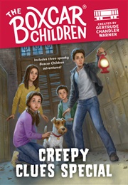 The Creepy Clues Special (The Boxcar Children) (Gertrude Chandler Warner)