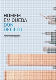 Homem Em Queda (Don Delillo)