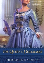 The Queen's Dollmaker (Christine Trent)