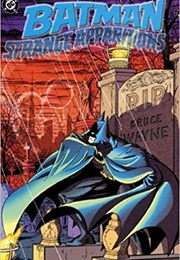 Batman: Strange Apparitions (Steve Englehart &amp; Len Wein)