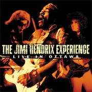 The Jimi Hendrix Experience - Live in Ottawa