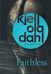 Faithless (K. O. Dahl)