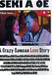 Seki a Oe a Crazy Samoan Love Story (2013)