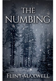 The Numbing (Flint Maxwell)