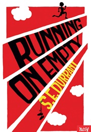 Running on Empty (S. E. Durrant)