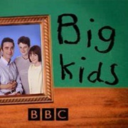 Big Kids