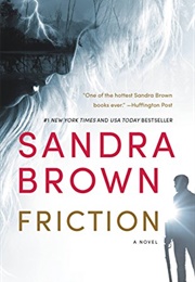 Friction (Sandra Brown)