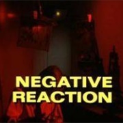 Negative Reaction