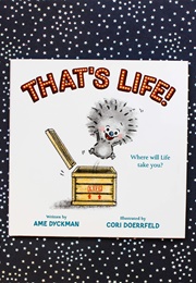 That's Life! (Ame Dyckman)