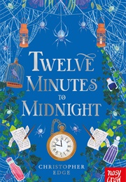 Twelve Minutes to Midnight (Christopher Edge)