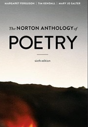 The Norton Anthology of Poetry (Eds  Margaret Ferguson,Tim Kendall,Mary, Jo Salter)