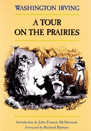 A Tour on the Prairies (Washington Irving)