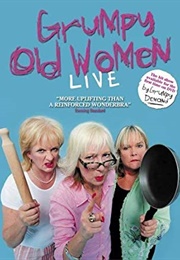 Grumpy Old Women Live (BBC) (2005)