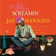 Screamin' Jay Hawkins - At Home With Screamin' Jay Hawkins