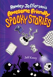 Rowley Jefferson's Awesome Friendly Spooky Stories (Jeff Kinney)
