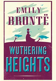 Wuthering Heights (Emily Bronte)