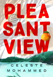 Pleasantview (Celeste Mohammed)