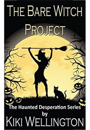 The Bare Witch Project (Kiki Wellington)