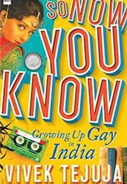 So Now You Know (Vivek Tejuja)