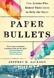 Paper Bullets (Jeffrey H. Jackson)