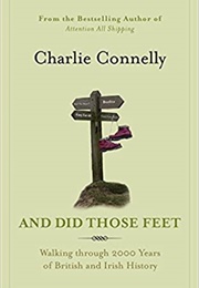 And Did Those Feet (Charlie Connelly)