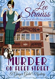 Murder on Fleet Street (Lee Strauss)