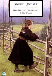Kristin Lavransdatter (Sigrid Undset)