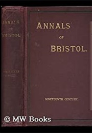 The Annals of Bristol in the Seventeenth Century (John Latimer)
