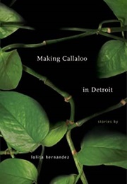 Making Callaloo in Detroit (Lolita Hernandez)