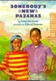 Somebody's New Pajamas (Jackson, Isaac)