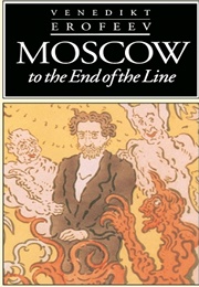 Moscow to the End of the Line (Venedikt Erofeev)