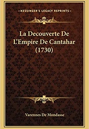 La Découverte De L&#39;empire De Cantahar (De Varennes De Mondasse)